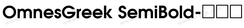OmnesGreek SemiBold字体转换
